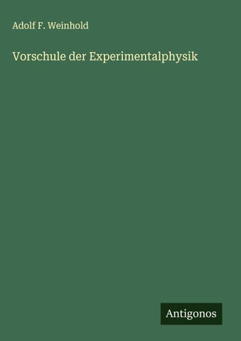 Vorschule der Experimentalphysik