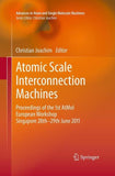 Atomic Scale Interconnection Machines