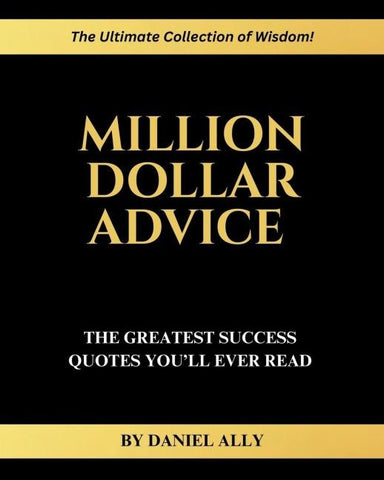 Million Dollar Advice
