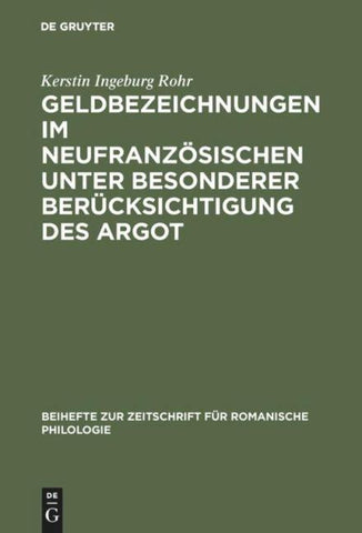 Geldbezeichnungen im Neufranzösischen unter besonderer Berücksichtigung des Argot