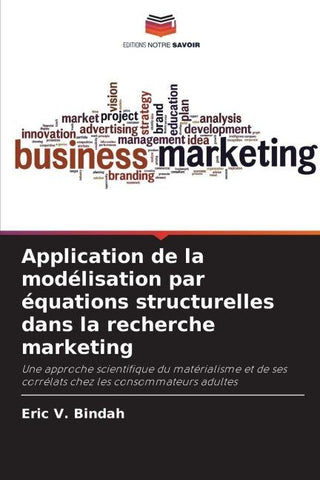 Application de la modélisation par équations structurelles dans la recherche marketing