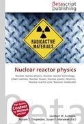 Nuclear reactor physics