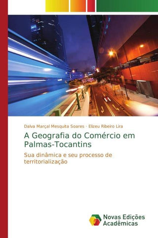 A Geografia do Comércio em Palmas-Tocantins