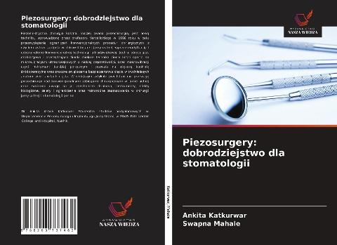 Piezosurgery: dobrodziejstwo dla stomatologii