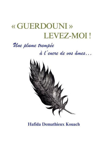 "Guerdouni" levez-moi !