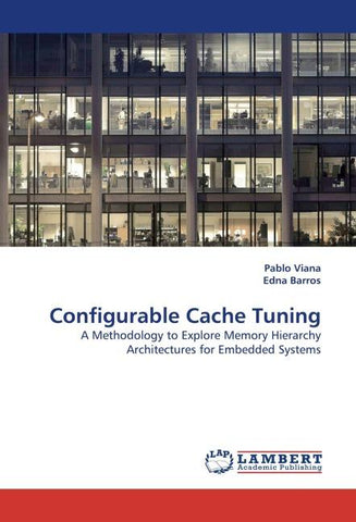 Configurable Cache Tuning