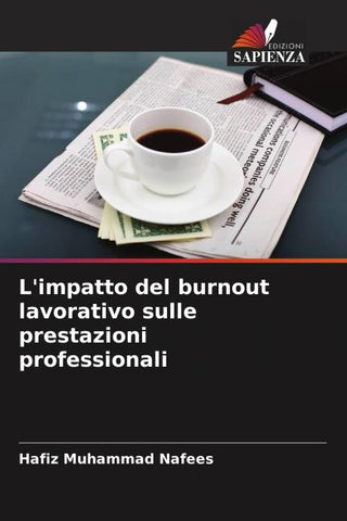 L'impatto del burnout lavorativo sulle prestazioni professionali