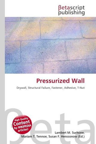 Pressurized Wall