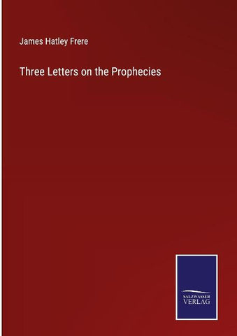 Three Letters on the Prophecies