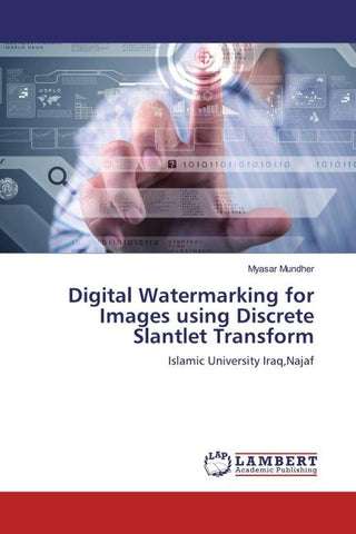 Digital Watermarking for Images using Discrete Slantlet Transform