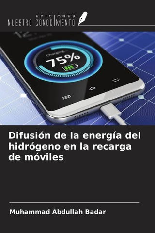 Difusión de la energía del hidrógeno en la recarga de móviles