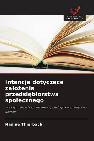 Intencje dotycz¿ce za¿o¿enia przedsi¿biorstwa spo¿ecznego
