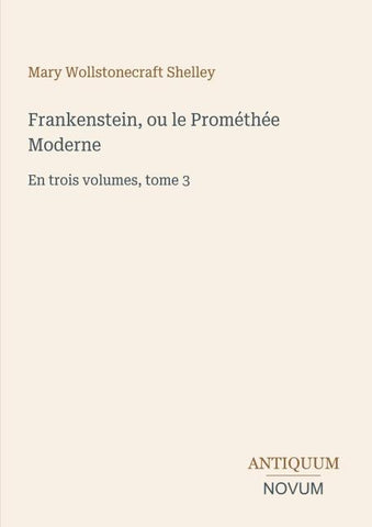 Frankenstein, ou le Prométhée Moderne
