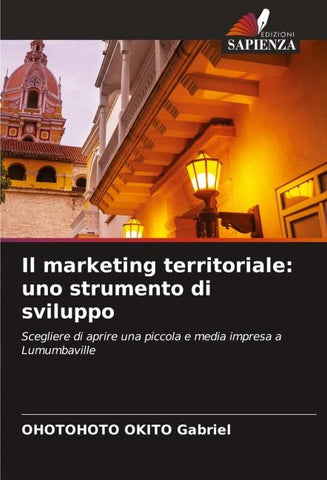 Il marketing territoriale: uno strumento di sviluppo