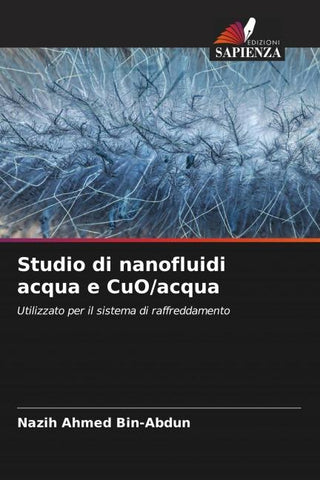 Studio di nanofluidi acqua e CuO/acqua
