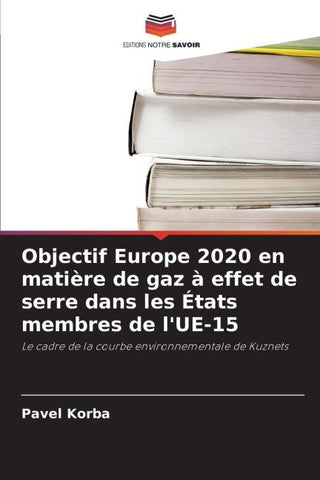 Objectif Europe 2020 en matière de gaz à effet de serre dans les États membres de l'UE-15