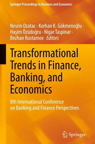 Transformational Trends in Finance, Banking, and Economics