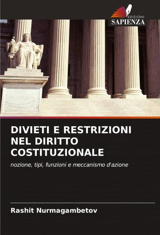 DIVIETI E RESTRIZIONI NEL DIRITTO COSTITUZIONALE