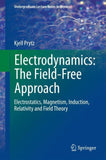 Electrodynamics: The Field-Free Approach