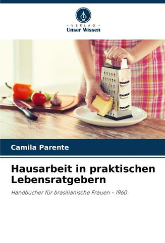 Hausarbeit in praktischen Lebensratgebern