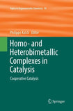 Homo- and Heterobimetallic Complexes in Catalysis