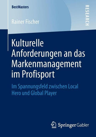 Kulturelle Anforderungen an das Markenmanagement im Profisport