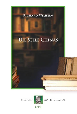 Die Seele Chinas