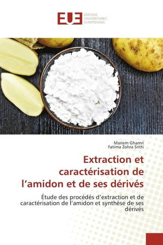 Extraction et caractérisation de l'amidon et de ses dérivés