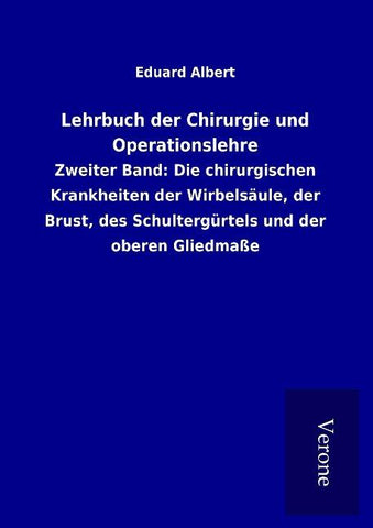 Lehrbuch der Chirurgie und Operationslehre