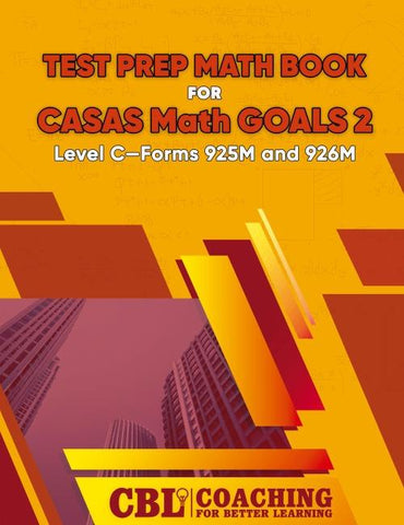 Test Prep Math Book  for  CASAS Math GOALS 2  Level C-Forms 925M and 926M