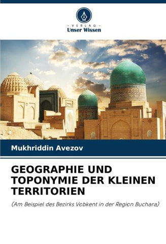 GEOGRAPHIE UND TOPONYMIE DER KLEINEN TERRITORIEN