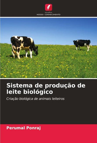 Sistema de produção de leite biológico