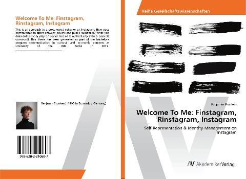 Welcome To Me: Finstagram, Rinstagram, Instagram