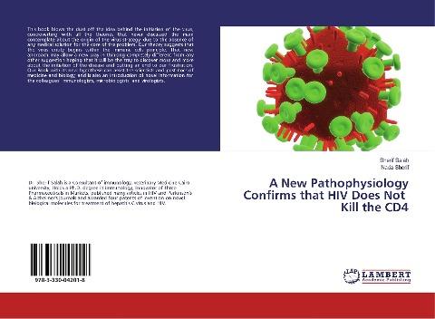 A New Pathophysiology Confirms that HIV Does Not Kill the CD4
