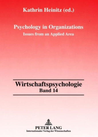 Psychology in Organizations