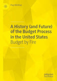 A History (and Future) of the Budget Process in the United States