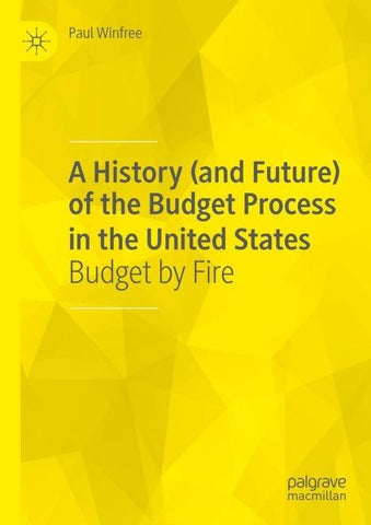 A History (and Future) of the Budget Process in the United States