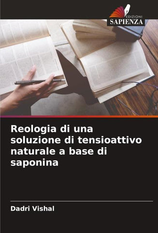 Reologia di una soluzione di tensioattivo naturale a base di saponina