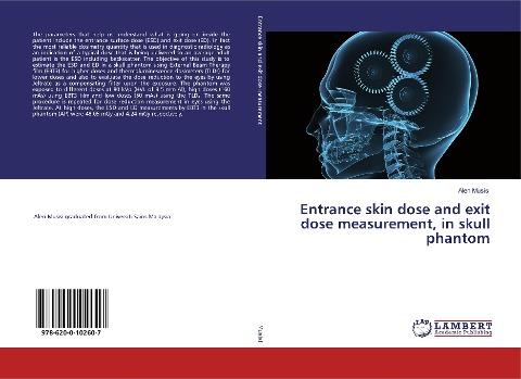 Entrance skin dose and exit dose measurement, in skull phantom