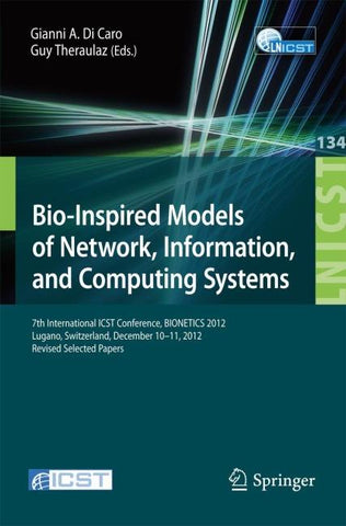 Bio-Inspired Models of Network, Information, and Computing Systems