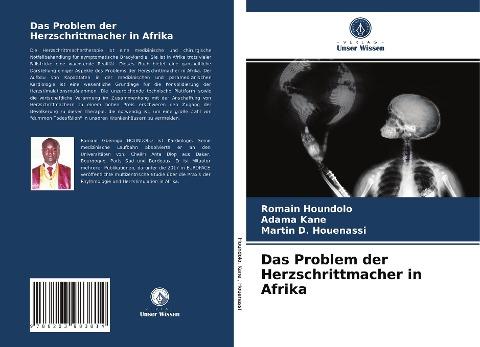 Das Problem der Herzschrittmacher in Afrika