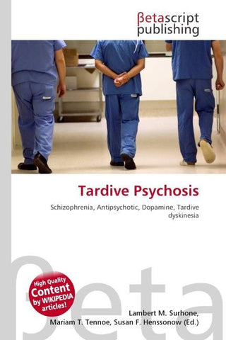Tardive Psychosis