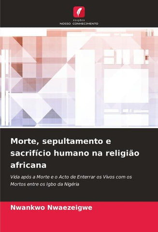 Morte, sepultamento e sacrifício humano na religião africana