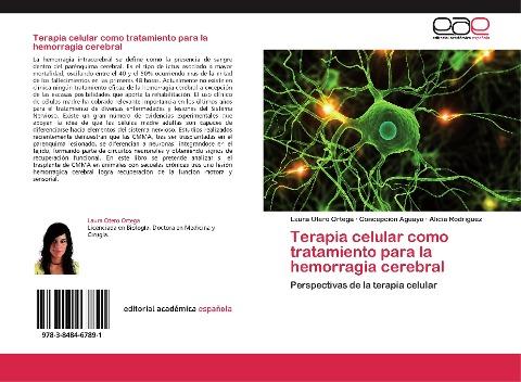 Terapia celular como tratamiento para la hemorragia cerebral