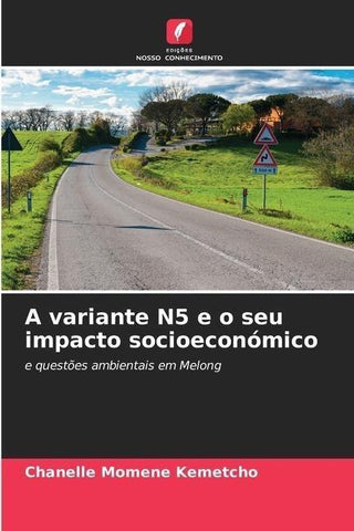 A variante N5 e o seu impacto socioeconómico
