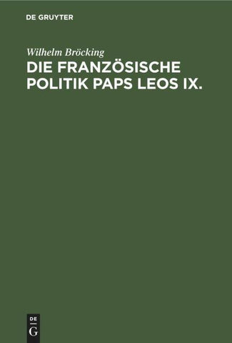 Die französische Politik Paps Leos IX.
