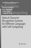 Optical Character Recognition Systems for Different Languages with Soft Computing