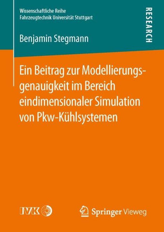 Ein Beitrag zur Modellierungsgenauigkeit im Bereich eindimensionaler Simulation von Pkw-Kühlsystemen