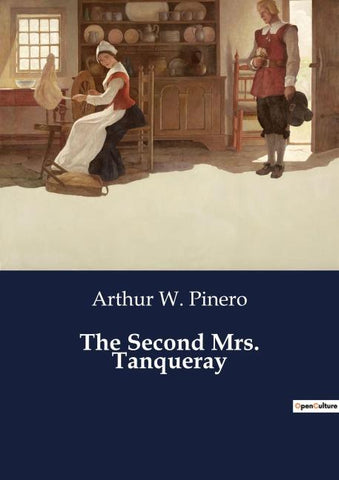 The Second Mrs. Tanqueray