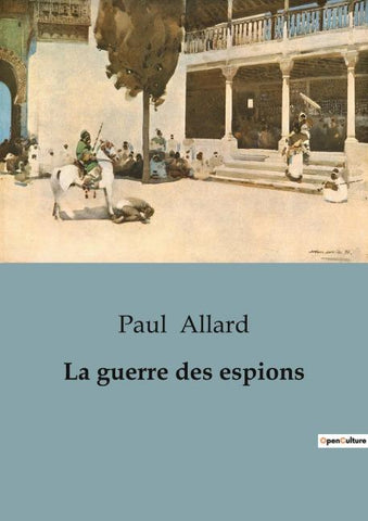 La guerre des espions